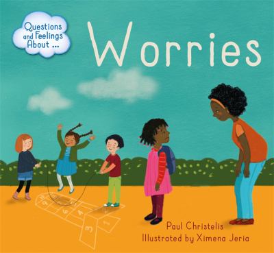 Worries By Paul Christelis