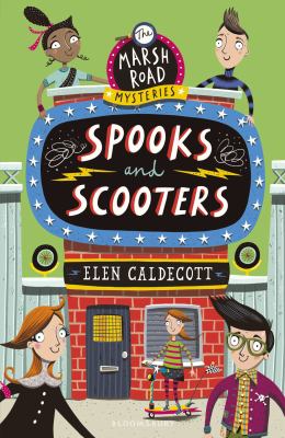 Spooks And Scooters By Elen Caldecott