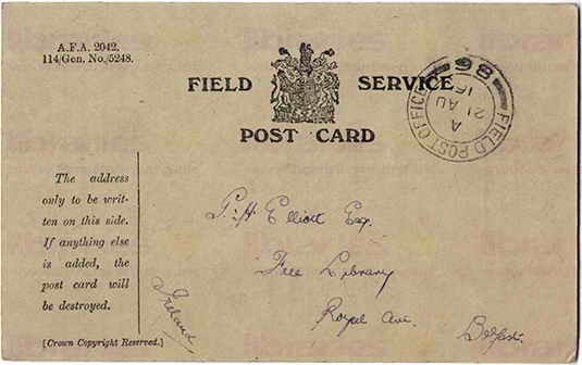 McC 010. Field Service Postcard from McCausland to Elliott 18 August 1916. I am quite well. Page one of two. 