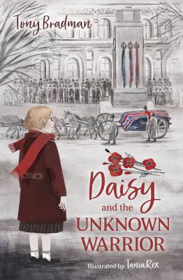 Daisy And The Unknown Warrior By Tony Bradman