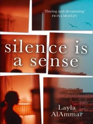 Book cover of Silence Is A Sense By Layla Alammar