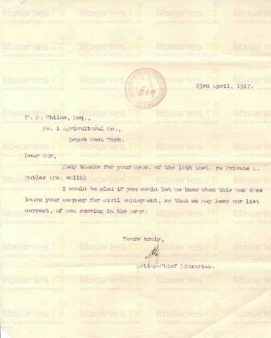 BUT 009. Letter from Goldsbrough to H.H. Childe, No. 1 Agricultural Co. 23 April 1917. Notify if Butler leaves the army. Page one of one. 