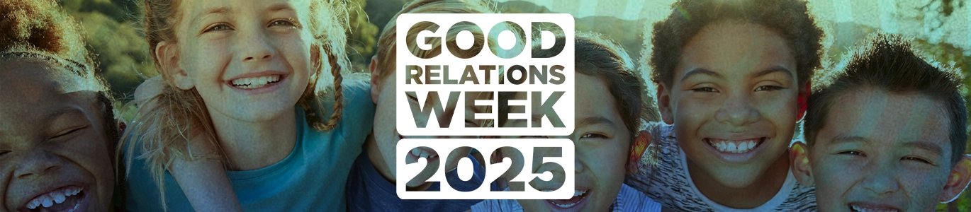 Good Relations Week 2025