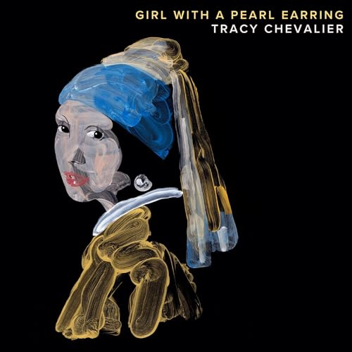 Book cover of Girl with a Pearl Earring by Tracy Chevalier