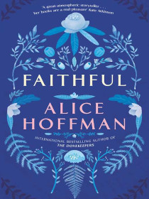 Faithful by Alice Hoffman