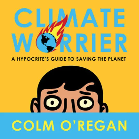 Climate Worrier by Colm O’Regan