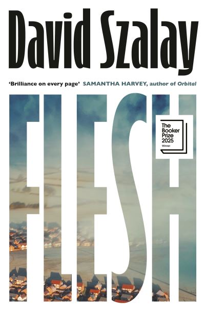 Book cover image of Flesh By David Szalay