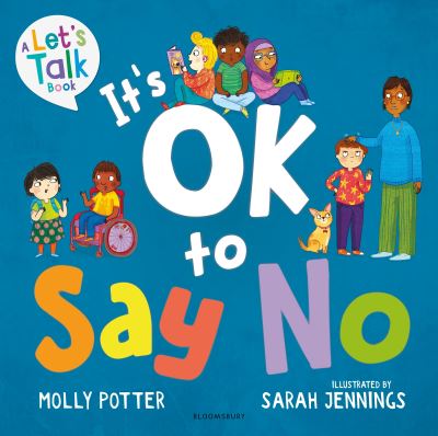 It's OK To Say No Molly Potter Illustrated By Sarah Jennings