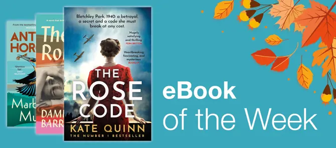 Small banner showing e-Book of the Week The Rose Code by Kate Quinn available to borrow on BorrowBox