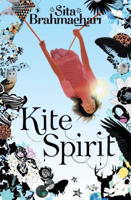 Kite Spirit by Sita Brahmachari