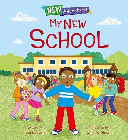 My New School By Tom Easton