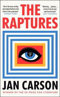 The Raptures by Jan Carson