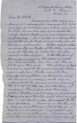 FIT 006. Letter from Fitzsimons to Elliott 1 March 1916. France. Casualty clearing station work, other staff at war. Page one of two. 