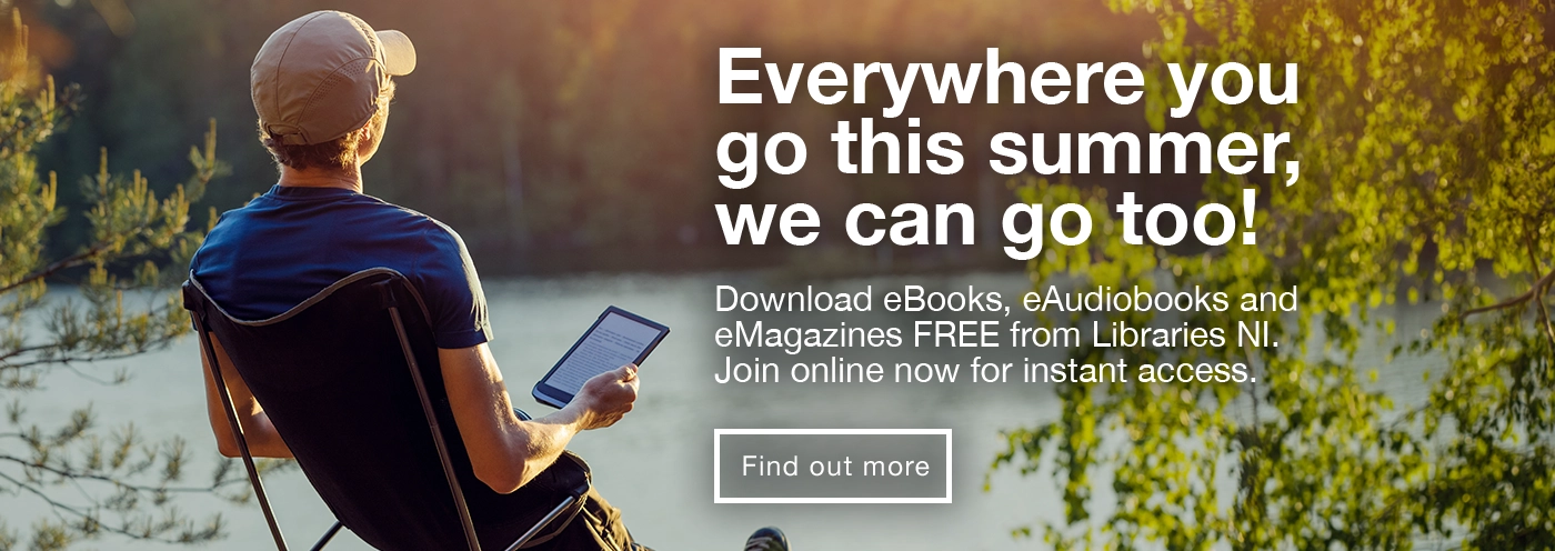 Home page banner showing Everywhere you go this summer, we can go too! Download e-Books, e-Audiobooks and e-Magazines. Find out more
