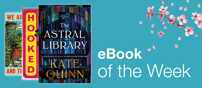 e-Book of the Week is The Astral Library by Kate Quinn
