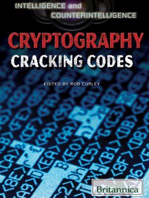 Cryptography Cracking Codes By Rob Curley