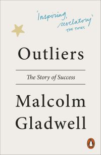 Outliers The Story Of Success By Malcolm Gladwell