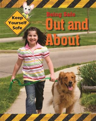 Being Safe Out And About