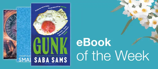 Small banner showing e-Book of the Week which is Gunk by Saba Sams