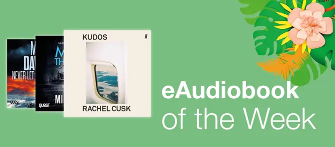 eAudiobook of the week is Kudos by Rachel Cusk