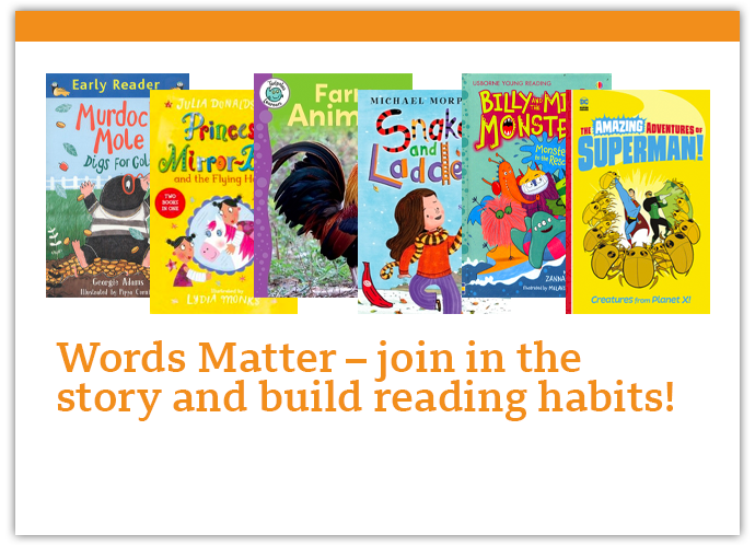 Words Matter - join in the story and build reading habits!