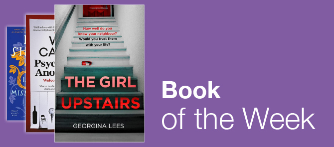 The Girl Upstairs by Georgina Lees