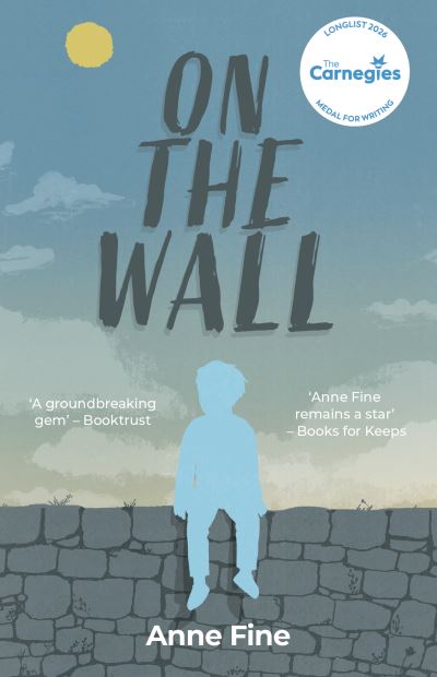 On The Wall By Anne Fine