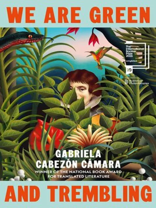 Book cover image of We Are Green and Trembling by Gabriela Cabezon Camara