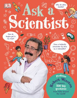 Ask A Scientist By Robert Winston
