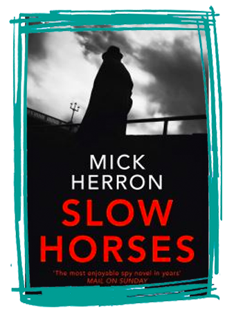 Slow Horses by Mick Herron