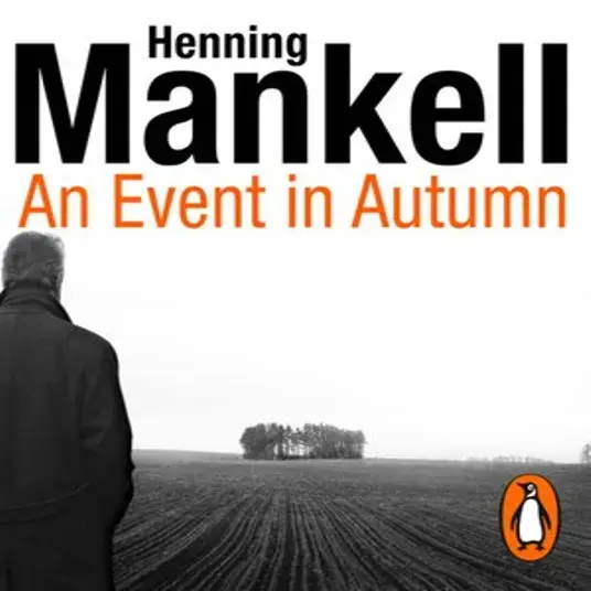 An Event In Autumn By Henning Mankell