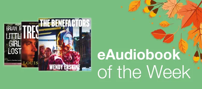e-Audiobook of the Week is The Benefactors by Wendy Erskine