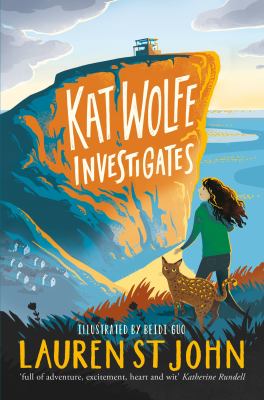 Kat Wolfe Investigates by Lauren St. John