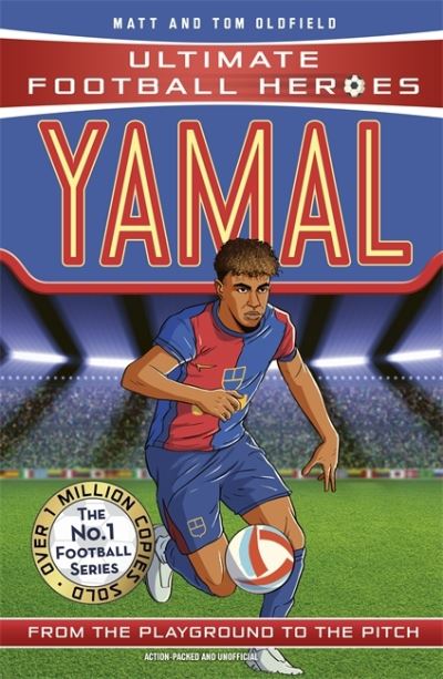Yamal: from the playground to the pitch by Matt and Tom Oldfield