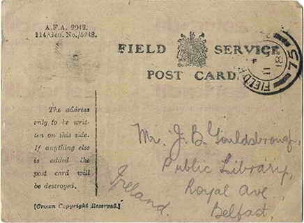 ROY 010. Field Service Postcard from Roy to Goldsbrough 9 June 1918. I am quite well. Page one of two. 