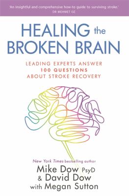 Healing The Broken Brain