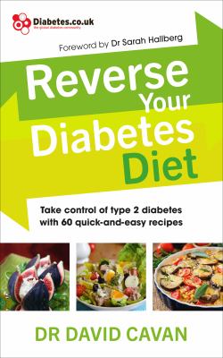 Reverse your Diabetes Diet by Dr. David Cavan