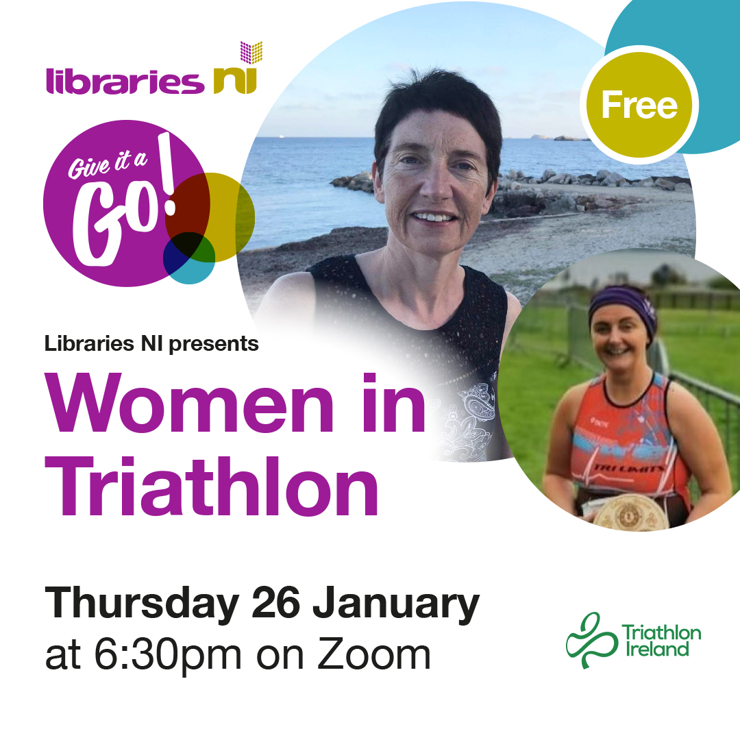 Libraries NI presents Women in Triathlon on Thursday 26 January via Zoom