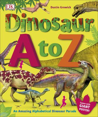 Dinosaur A To Z By Dustin Growick