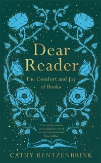 Dear Reader by Cathy Rentzenbrink