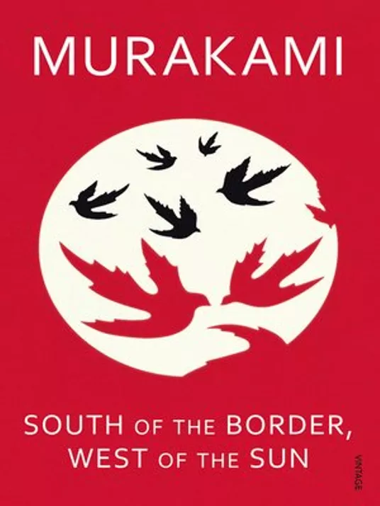 South Of The Border, West Of The Sun By Haruki Murakami