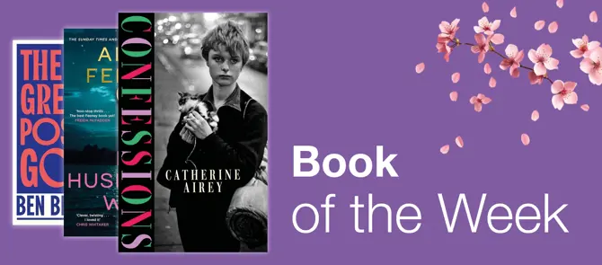Book of the Week is Confessions by Catherine Airey