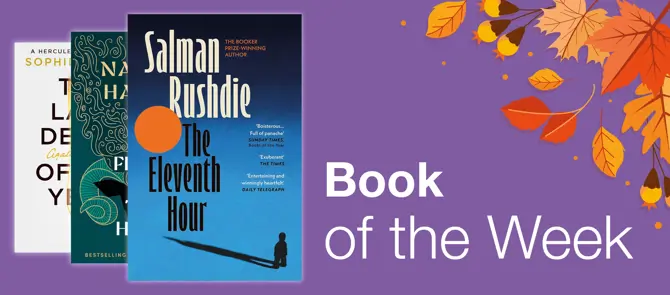 Book of the Week is The Eleventh Hour by Salman Rushdie