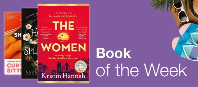 Book of the Week is The Women by Kristin Hannah