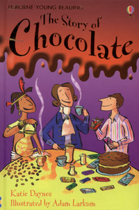 The Story Of Chocolate By Katie Daynes