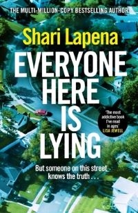 Everyone Here Is Lying by Shari Lapena