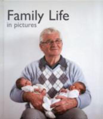 Family Life in Pictures by Helen Bate