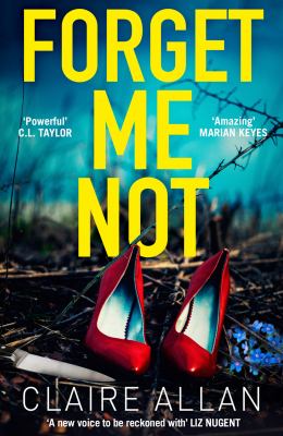 Forget Me Not By Claire Allan