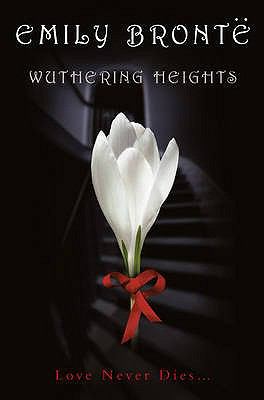 Wuthering Heights by Emily Brontë