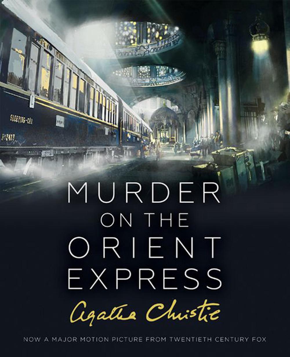 Book cover of Murder On The Orient Express by Agatha Christie
